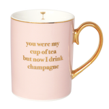 Mug You Were My Cup of Tea